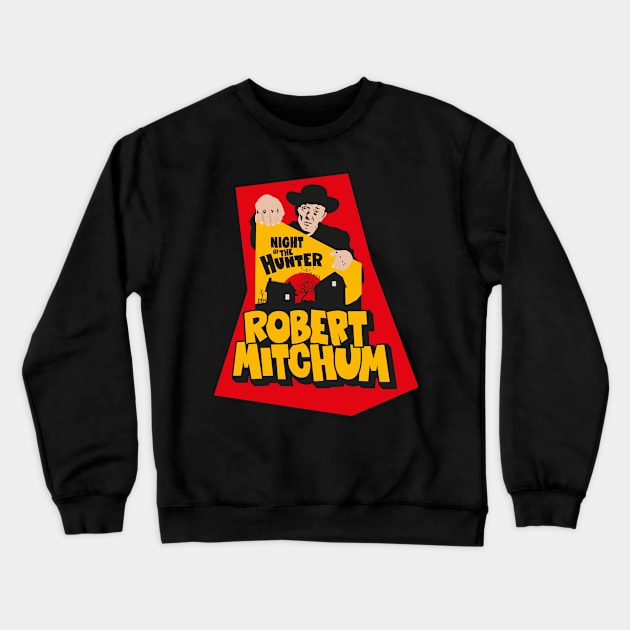 The Night of the Hunter- Robert Mitchum Crewneck Sweatshirt by Boogosh